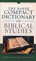 Baker Compact Dictionary of Biblical Studies (Paperback)