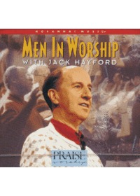 Praise  Worship - Men in Worship with Jack Hayford (CD)