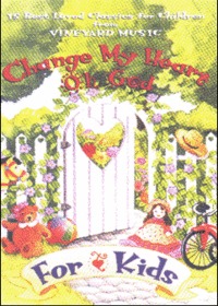 Change My Heart Oh God For Kids (Tape)