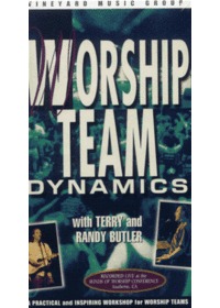 Worship Team Dynamics with Terry and Randy Butler (Video)
