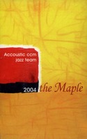Acoustic CCM Jazz Team 2004 The Maple (Tape)