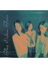  ƮThe Eden Trio - the first garden  (CD)