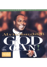 Alvin Slaughter ٺ  - God Can (Video CD)