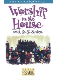 Worship in the House with Keith Staten (Tape)