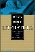 How to Read the Bible as Literature: ... and Get More Out of It (PB)