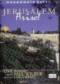 Live Praise  Worship - Jerusalem Arise! with Paul Wilbur (Tape)