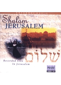 Praise  Worship - Shalom Jerusalem (Video CD)