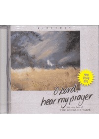 The Songs of Taize - O Lord, Hear My Prayer (CD)