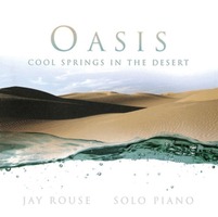 Jay Rouse - Oasis : Cool Springs In The Desert (CD)