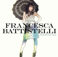 Francesca Battistelli - Hundred More Years (CD)