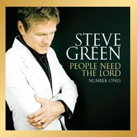 Steve Green - People need the Lord : Number Ones (CD)