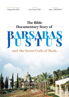 The Bible Documentary Story of Barsabas Justus and the Secret Code of Mark