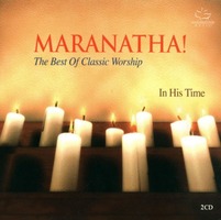 Maranatha! : The Best Of Classic Worship (2CD)