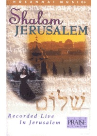 Praise  Worship - Shalom Jerusalem (Tape)