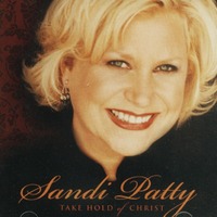Sandi Patty - Take Hold Of Christ (CD)