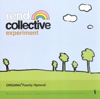 Rend Collective Experiment - Organic Family Hymnal (CD)