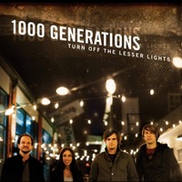 1000 GENERATIONS - TURN OFF THE LESSER LIGHT (CD)