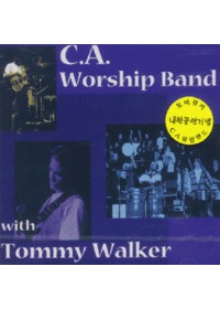 C.A. Worship Band with Tommy Walker (CD)