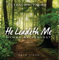 Stan Whitmire - He Leadeth Me (CD)