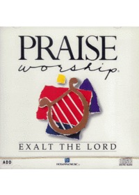 Praise  Worship  - Exalt the Lord (CD)