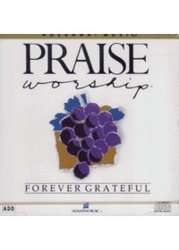 Praise  Worship - Forever Grateful (CD)