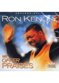 Ron Kenoly  ɳ - We Offer Praises (CD)