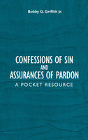 Confessions of Sin and Assurances of Pardon: A Pocket Resource