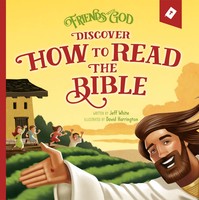 Friends with God Discover How to Read the Bible (HB)
