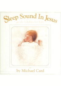 Michael Card - Sleep Sound In Jesus 尡 (CD)
