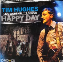 Tim Hughes Live Worship London - Happy Day (DVD CD)