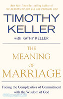 The Meaning of Marriage: Facing the Complexities of Commitment with the Wisdom of God (PB) - 팀 켈러, 결혼을 말하다 원서
