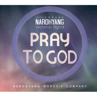 2017    2 - PRAY TO GOD (CD)