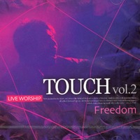 Touch vol.2 Live Worship - Freedom (CD)