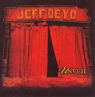 JEFF DEYO - UNVEIL (CD)