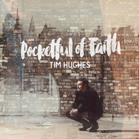 Tim Hughes - Pocketful of Faith (CD)