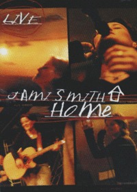 Jami Smith Live - Home (Tape)