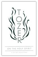 Tozer on the Holy Spirit: A 365-Day Devotional  (Paperback)