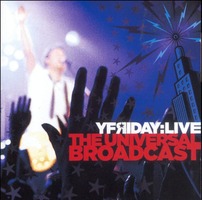 Yfriday - The Universal Broadcast LIVE (CD)