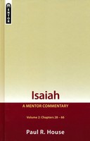 Isaiah, Vol. 2 (HB): A Mentor Commentary