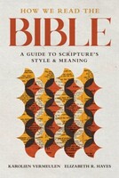 How We Read the Bible: A Guide to Scriptures Style and Meaning (Paperback)