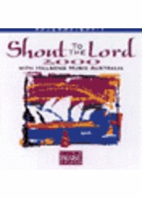 Live Praise  Worship - Shout to The Lord 2000 with hillsong music (CD)