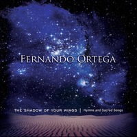 Fernando Ortega - The Shadow Of Your Wings(CD)