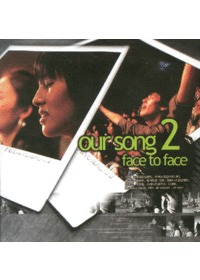 our song 2 face to face (1CD)