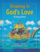 Growing in Gods Love: A Story Bible (HB)