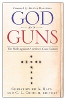 God and Guns: The Bible Against American Gun Culture (Paperback)