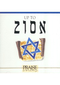 Praise  Worship - Up to Zion (CD)