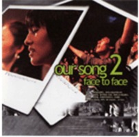 OUR SONG 2 - face to face (CD)