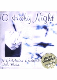 A Christmas Celebration with Viola - O Holy Night (CD)