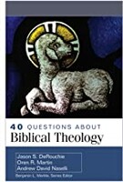 40 Questions about Biblical Theology (Paperback)