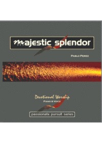 Pablo Perez - Majestic Splendor (CD)